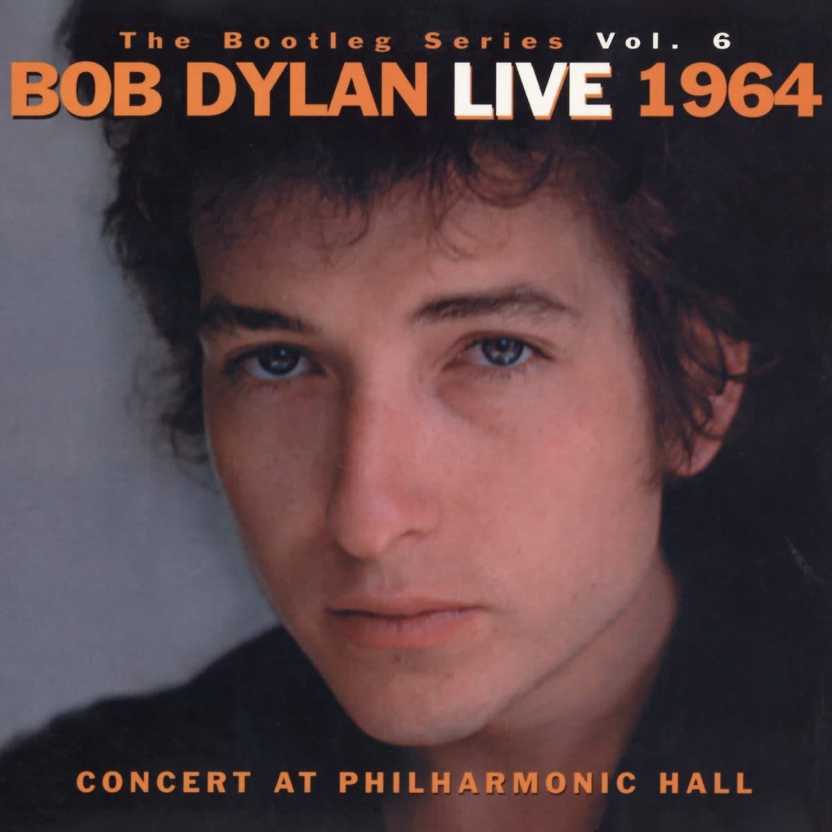 Pochette de The Bootleg Series Vol. 6: Bob Dylan Live 1964, Concert at Philharmonic Hall
